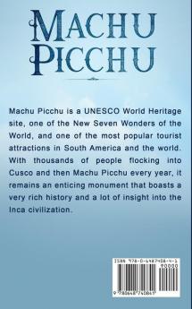 Machu Picchu: The History of Peru's Lost Inca City