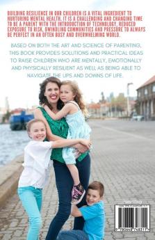 The Art of Raising a Resilient Child