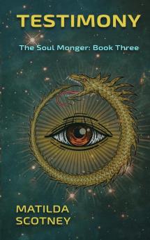 Testimony: The Soul Monger: Book Three: 3