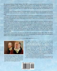 The Jamaican Diaries of Robert Hibbert 1772-1780: Detailing a merchant family's involvement in and defence of the colonial slave trade based economy
