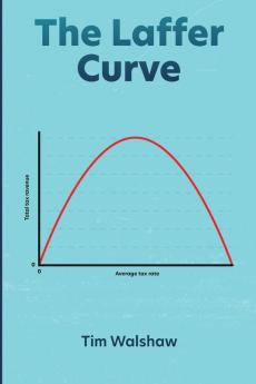 The Laffer Curve