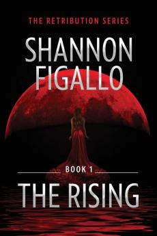 The Rising: The Retribution Series #1