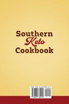 Southern Keto Cookbook: World Class High Fat and Low Carb Southern Recipes