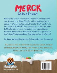 Merck Gets a Friend: A Children's Book about Friendship and Sharing