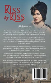 Kiss by Kiss: A feisty 1920s romance set in Australia filled with humor history and heart. (Misses of Melbourne)