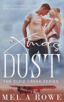 Xmas Dust: 4 (Elsie Creek)