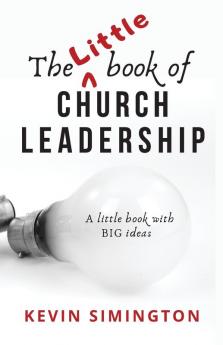 The Little Book of Church Leadership