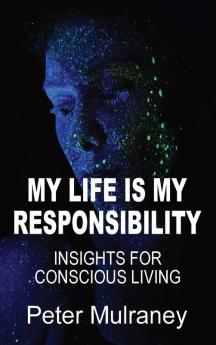 My Life Is My Responsibility