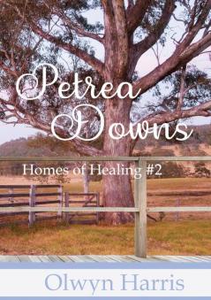 Petrea Downs: 2 (Homes of Healing)