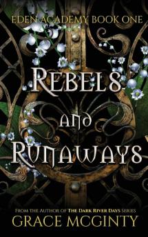 Rebels and Runaways