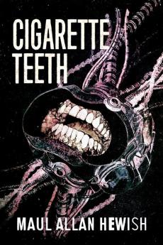 Cigarette Teeth