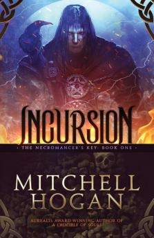 Incursion: 1 (The Necromancer's Key)