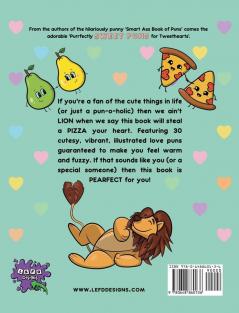 Purrfectly Sweet Puns for Tweethearts: An adorable book of cute puns filled with love: 2 (The Punny Book Collection)