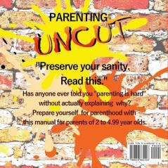 Parenting Uncut