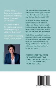 The Pinnacle of Presence: How great leaders connect instil trust and get the right results