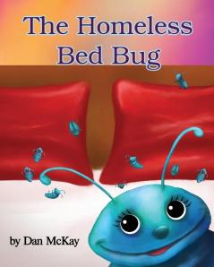 The Homeless Bed Bug