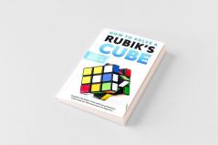 How To Solve A Rubik's Cube