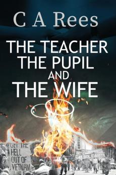 The Teacher The Pupil and The Wife