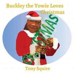 Buckley the Yowie Loves Christmas: 5