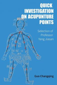 Quick Investigation On Acupuncture Points