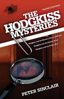 The Hodgkiss Mysteries: Hodgkiss and the Mystery Writer's Window and other stories: XIV