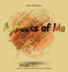 Aspects of Me 2nd Edition 'With a little help from my Friends'