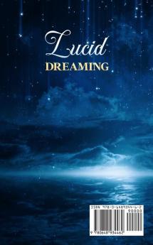 Lucid Dreaming: Beginners Guide to Self-Awareness in Your Dreams