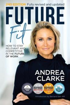 Future Fit: How to Stay Relevant and Competitive in the Future of Work