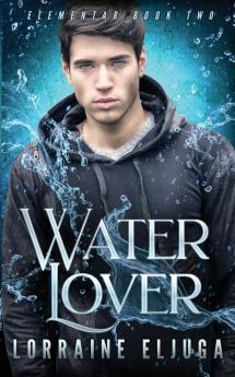 WaterLover: The Elementar Series: BOOK2