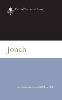 Jonah: A Commentary (Old Testament Library)