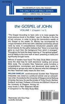 The Gospel of John: Volume 1 (Chapters 1 to 7) (Daily Study Bible)