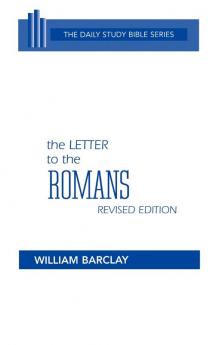 The Letter to the Romans (Daily Study Bible)