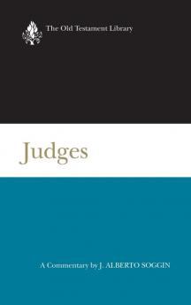 Judges (OTL): A Commentary (Old Testament Library)