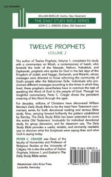 Twelve Prophets Vol 2 H/B Dsb: Micah Nahum Habakkuk Zephaniah Haggai Zechariah and Malachi (Daily Study Bible Series)