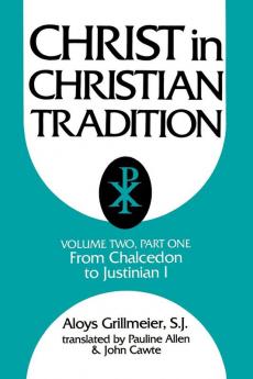 Christ in Christian Tradition Volume Two: Part One: 2