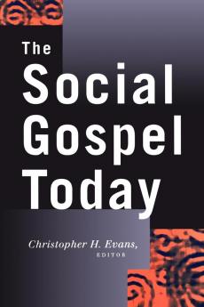 The Social Gospel Today