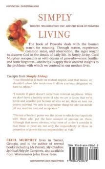 Simply Living: Modern Wisdom from the Ancient Book of Proverbs