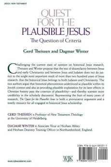 The Quest for the Plausible Jesus: The Question of Criteria