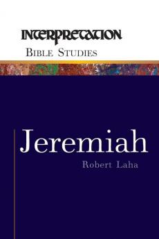 Jeremiah (Interpretation Bible Studies)