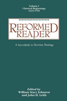 Reformed Reader: Volume 1