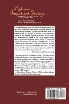 Lydia's Impatient Sisters: A Feminist Social History of Early Christianity