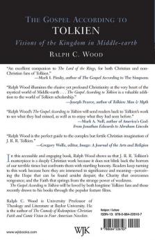 The Gospel According to Tolkien: Visions of the Kingdom in Middle-earth