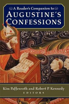 A Reader's Companion to Augustine's Confessions