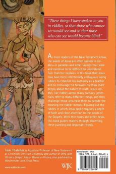 Jesus the Riddler: The Power of Ambiguity in the Gospels