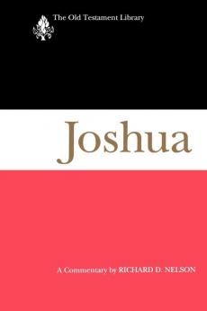 Joshua: A Commentary (The Old Testament Library)