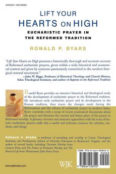 Lift Your Hearts on High: Eucharistic Prayer in the Reformed Tradition