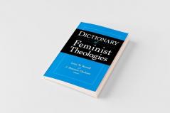 Dictionary of Feminist Theology