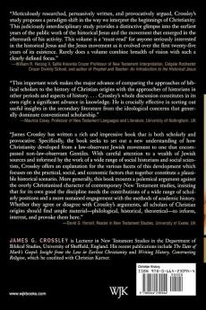 Why Christianity Happened: A Sociohistorical Account of Christian Origins (26-50 CE)