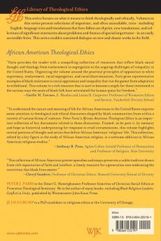 African American Theological Ethics: A Reader (Library of Theological Ethics)