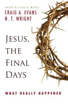 Jesus the Final Days